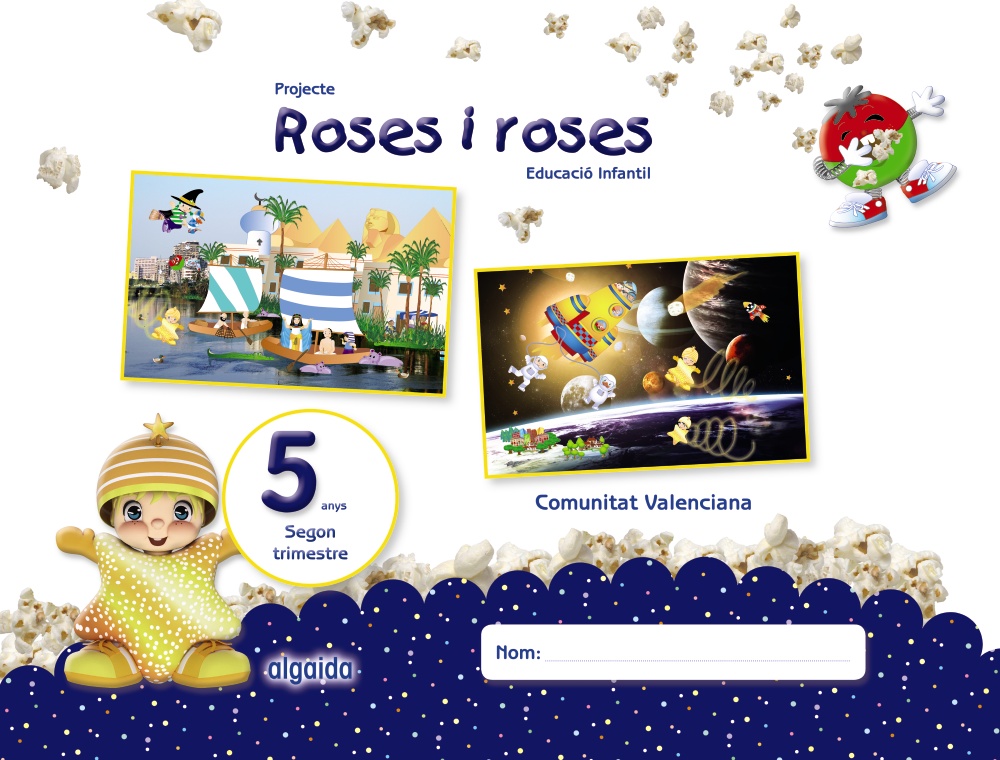 Projecte Roses i roses. Educació Infantil. 5 anys. Segon Trimestre