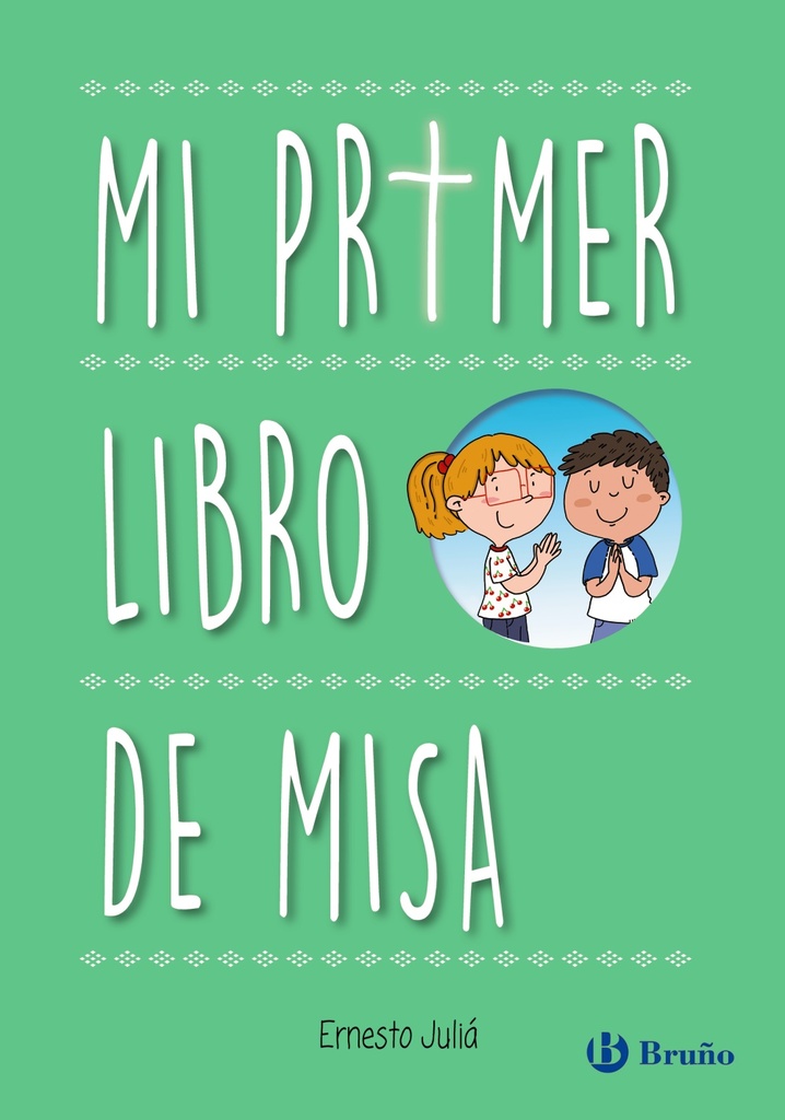 Mi primer libro de Misa Mi primer libro de Misa