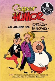 Lo mejor de Peñarroya (Súper Humor Clásicos 10)