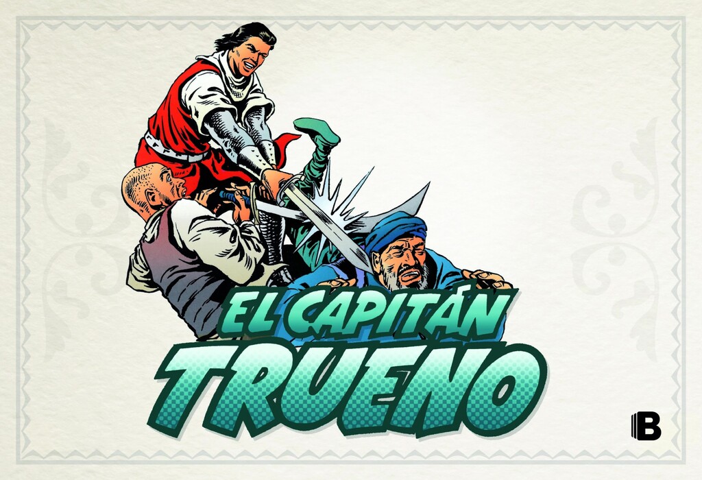La voz en las tinieblas (fascículos: 241 - 288) (nueva edición) (El Capitán Trueno [edición facsímil de colección] 6)