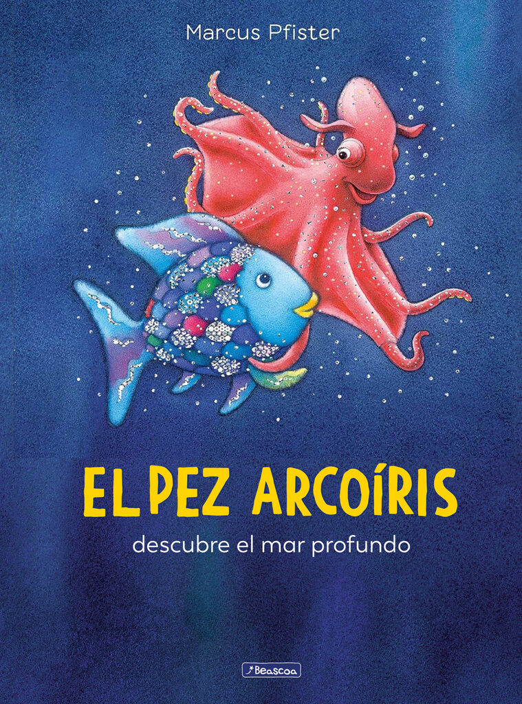El pez Arcoíris descubre el mar profundo (El pez Arcoíris)