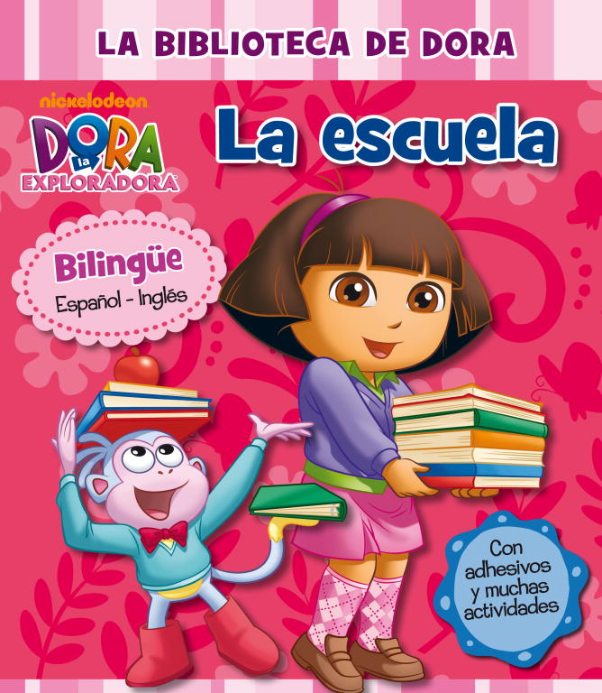 La biblioteca de Dora. La escuela (Dora la Exploradora)