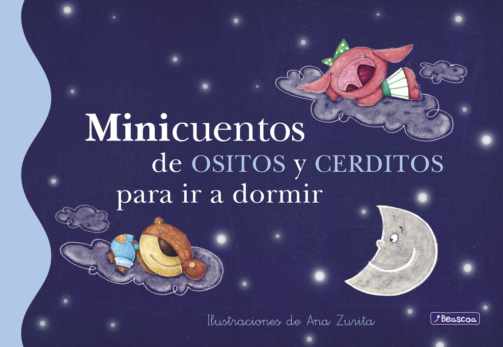 Minicuentos de ositos y cerditos para ir a dormir Minicuentos de ositos y cerditos para ir a dormir