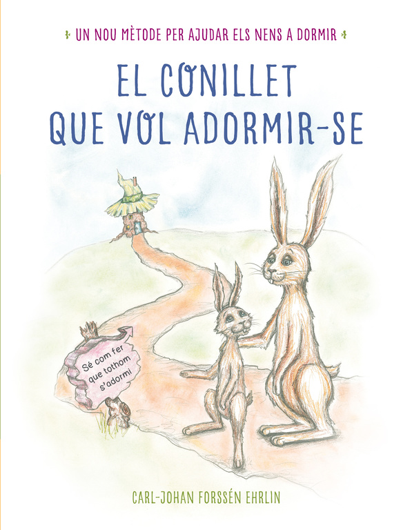 El conillet que vol adormir-se