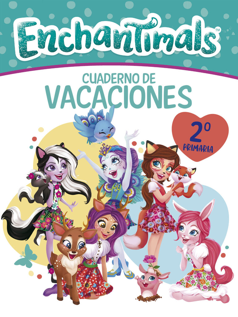 Enchantimals. Cuaderno de vacaciones - 2º de Primaria