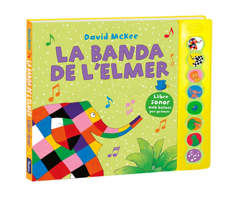 L'Elmer. Llibre amb sons - La banda de l'Elmer