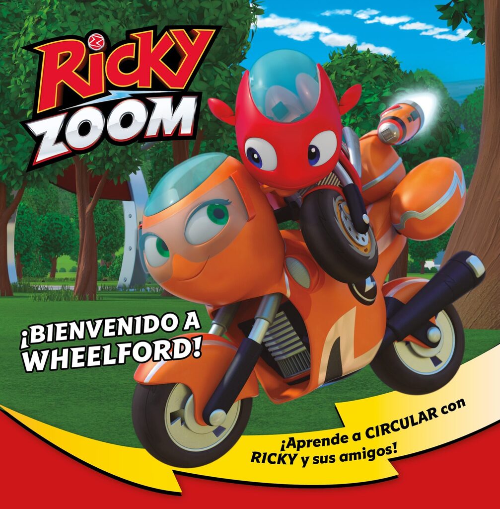 Ricky Zoom. Un cuento - ¡Bienvenido a Wheelford!