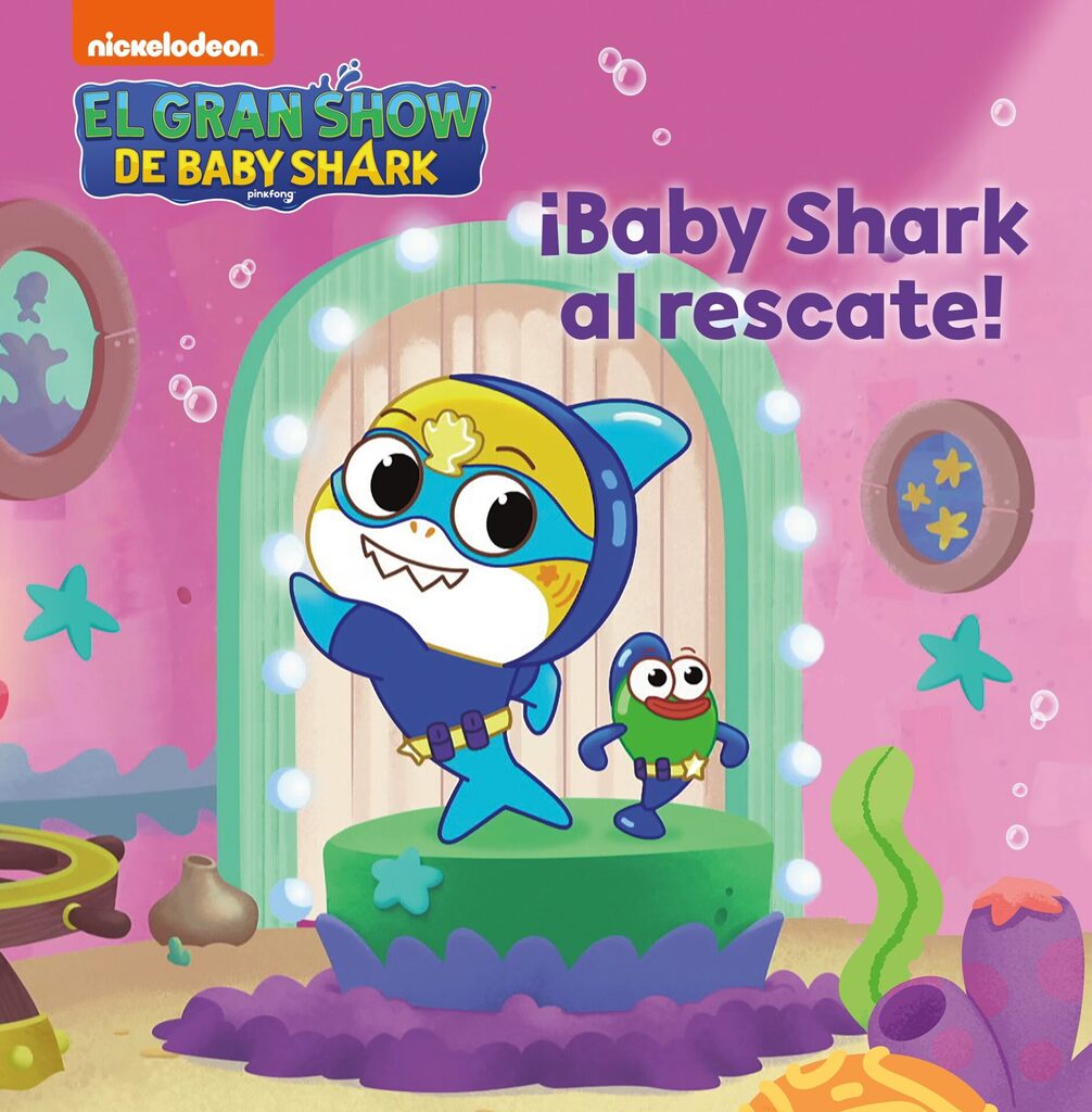 Baby Shark. Un cuento - ¡Baby Shark al rescate!