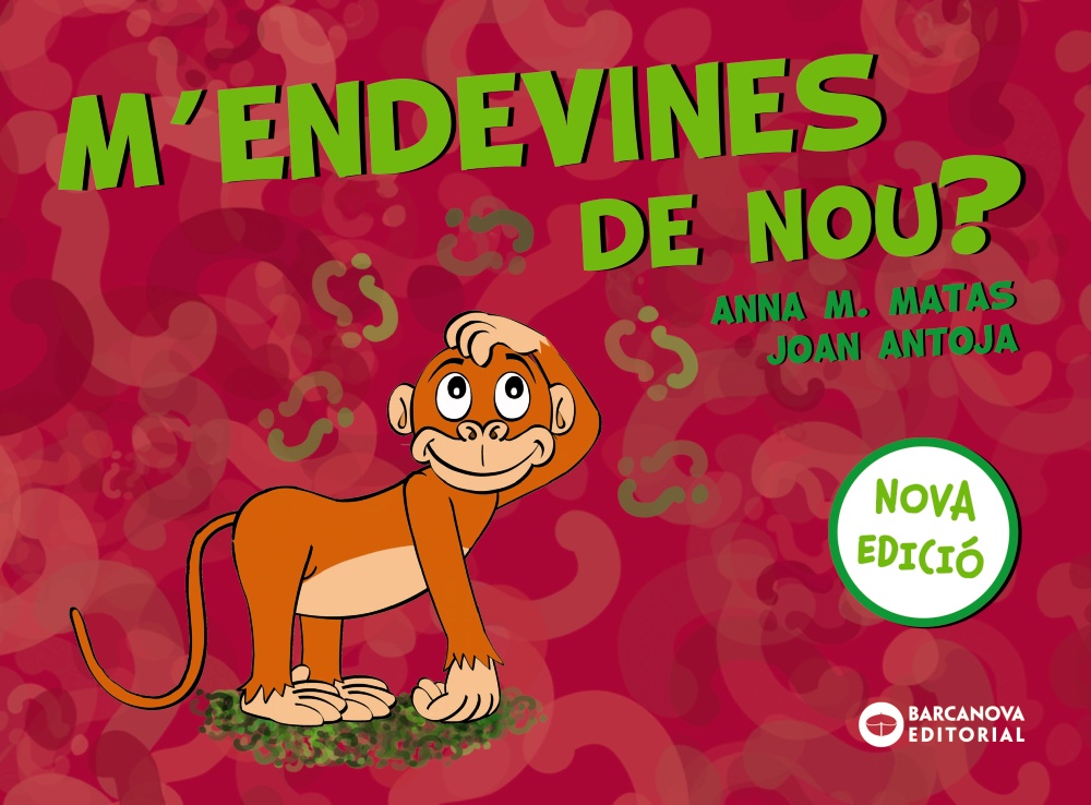 M'endevines un cop més?