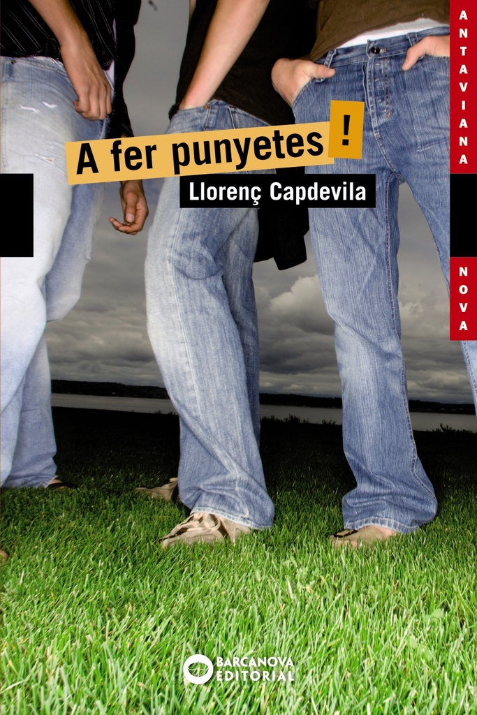 A fer punyetes!