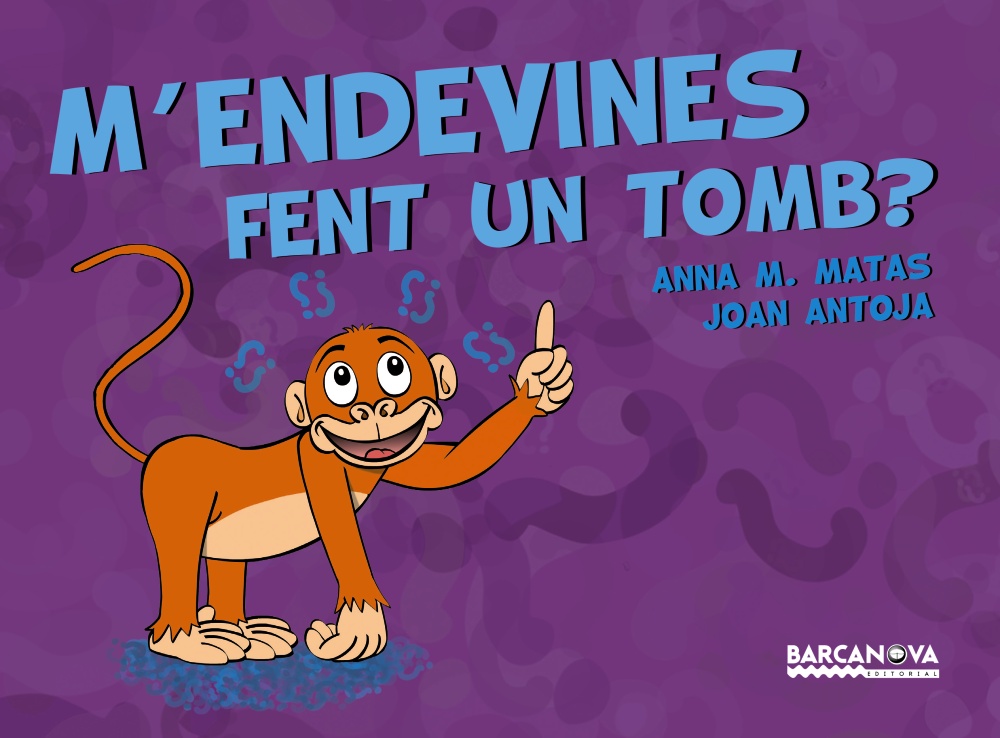 M'endevines fent un tomb? M'endevines fent un tomb?
