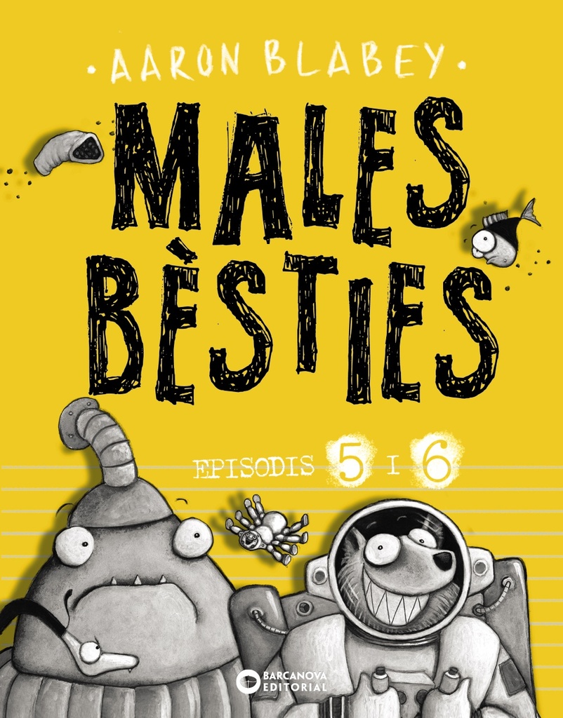 Males bèsties. Episodis 7 i 8