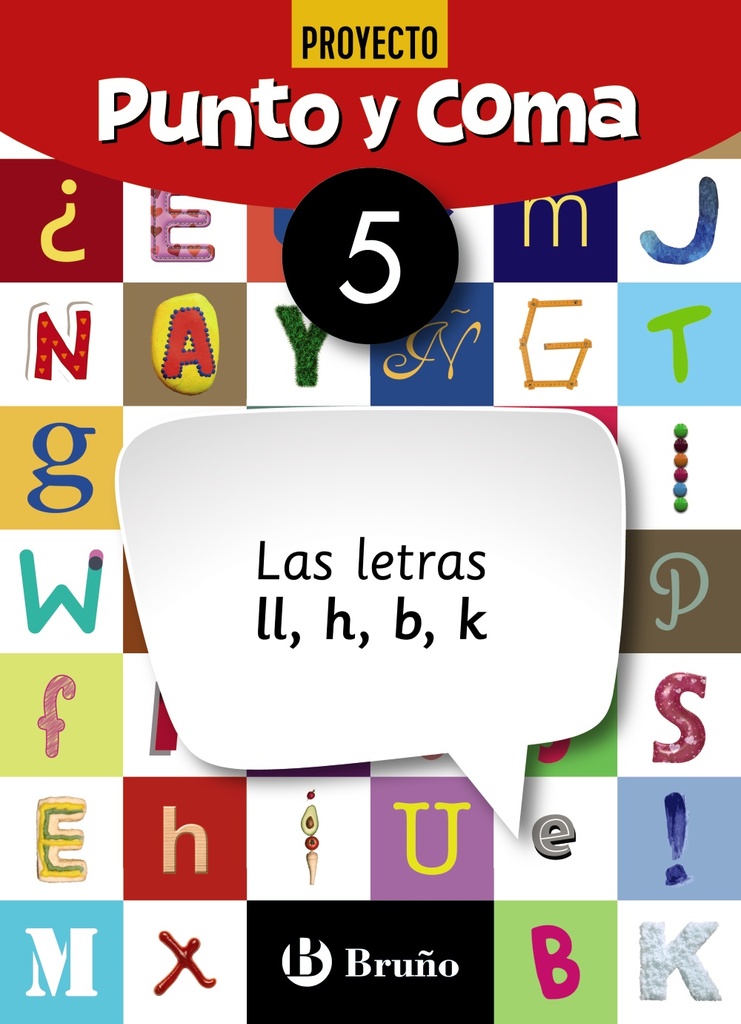 Punto y Coma Lengua 4 Las letras t, d, l