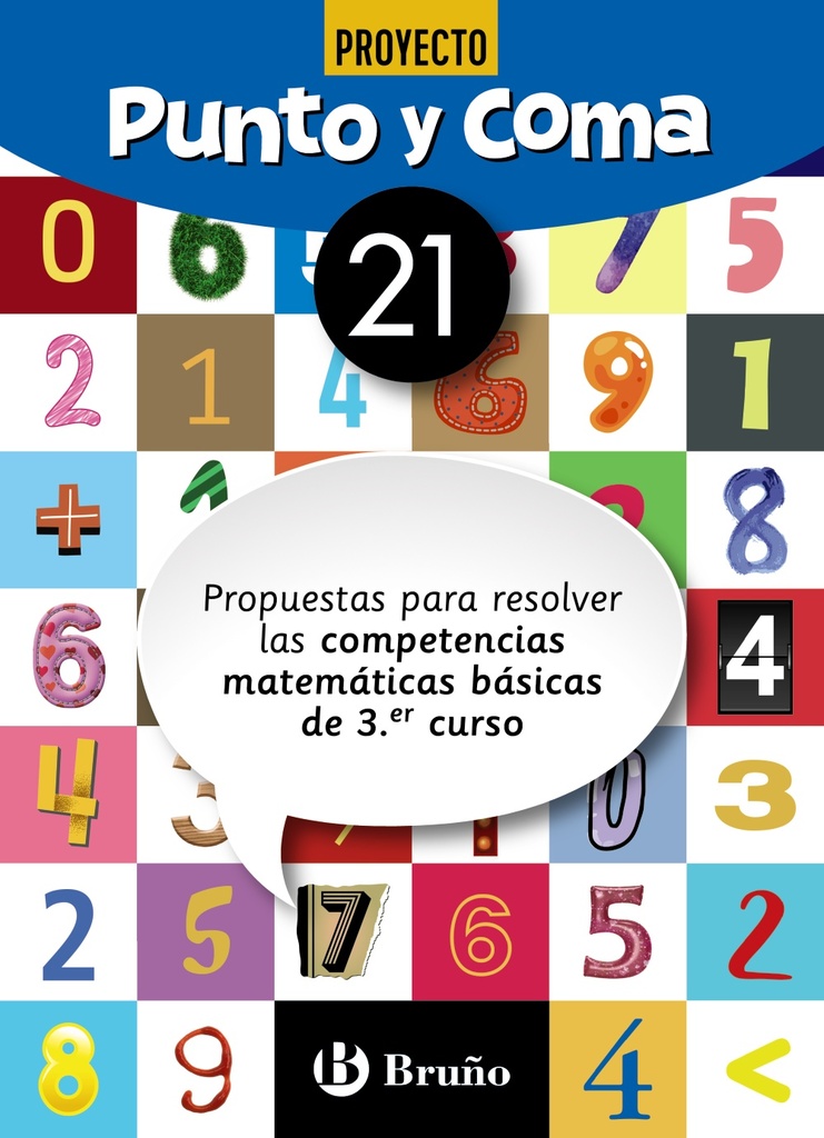 Punto y Coma Matemáticas 22 Propuestas para resolver las competencias matemáticas básicas de 4.º curso