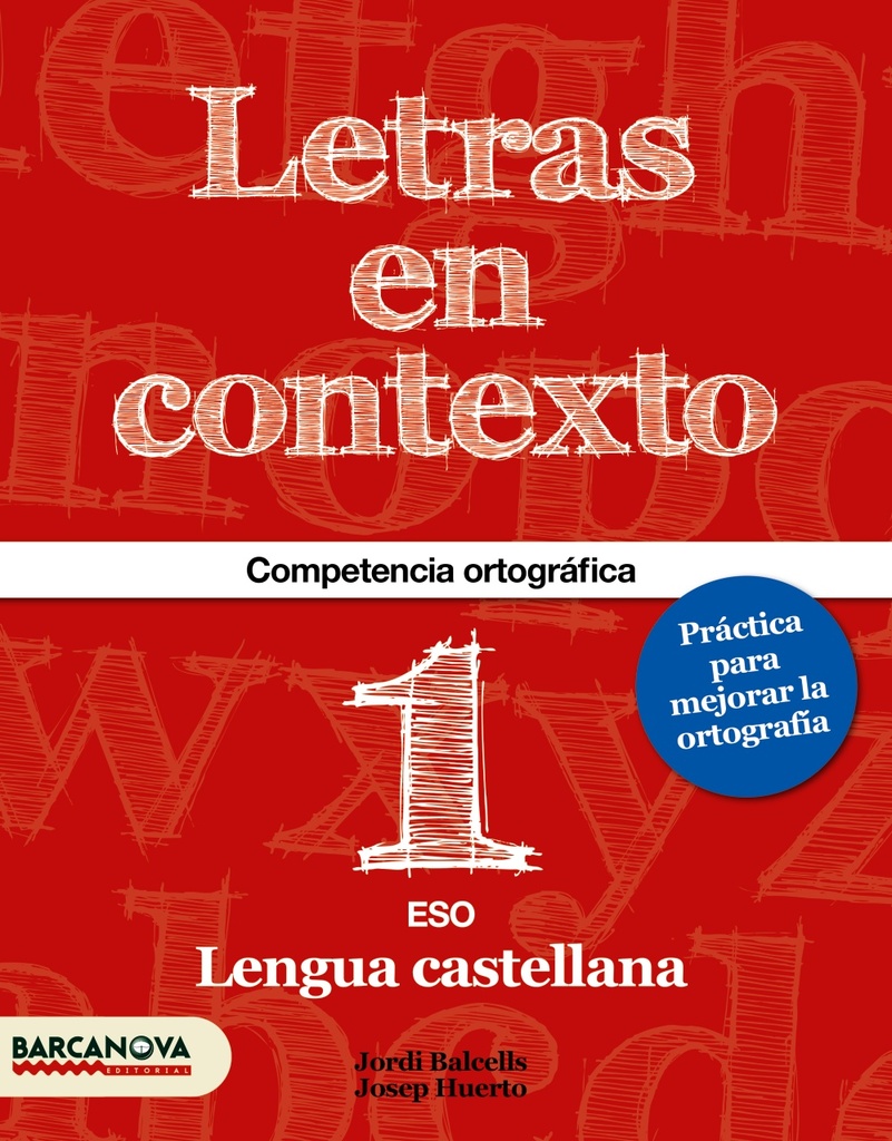 Lletres en context. Quadern d'ortografia  3r ESO