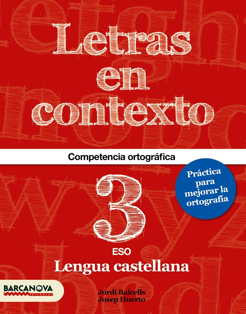 Letras en contexto. Cuaderno ortografía 1º ESO