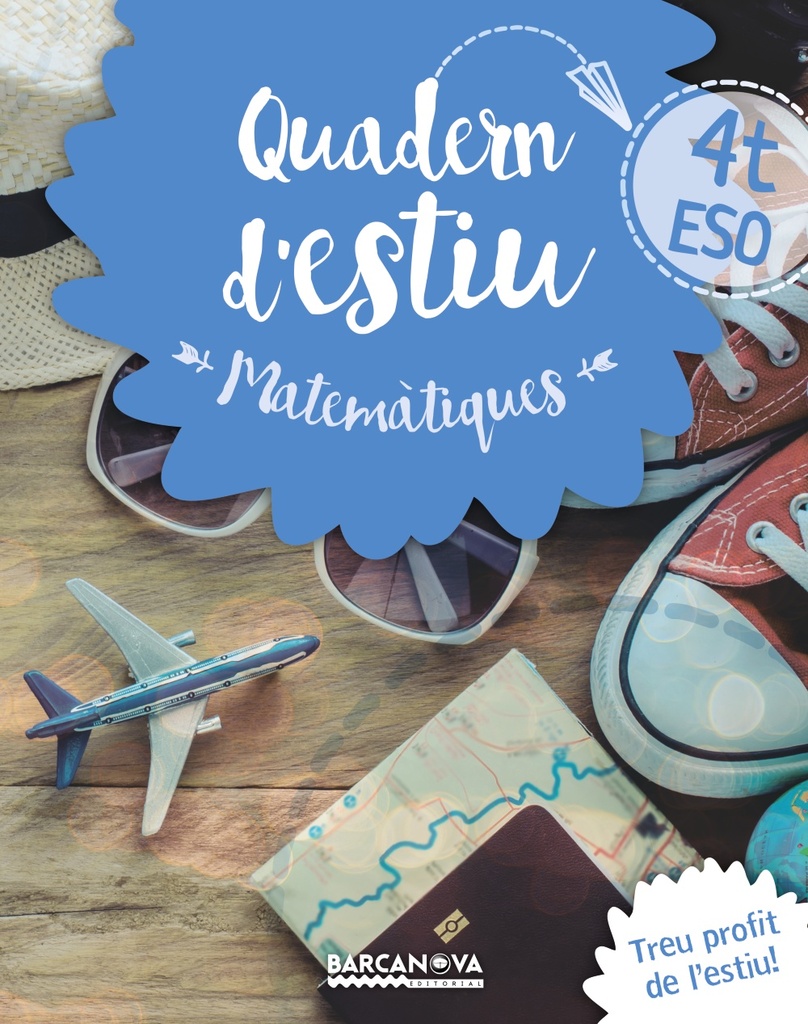 Quadern estiu Matemàtiques 4t ESO Quadern estiu Matemàtiques 4t ESO