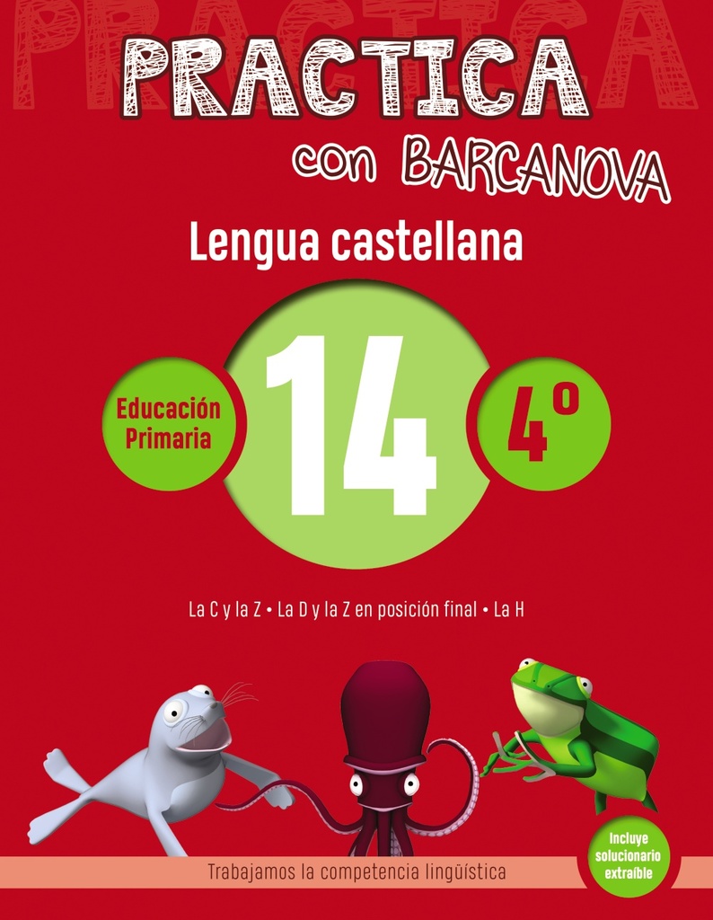 Practica con Barcanova 13. Lengua castellana