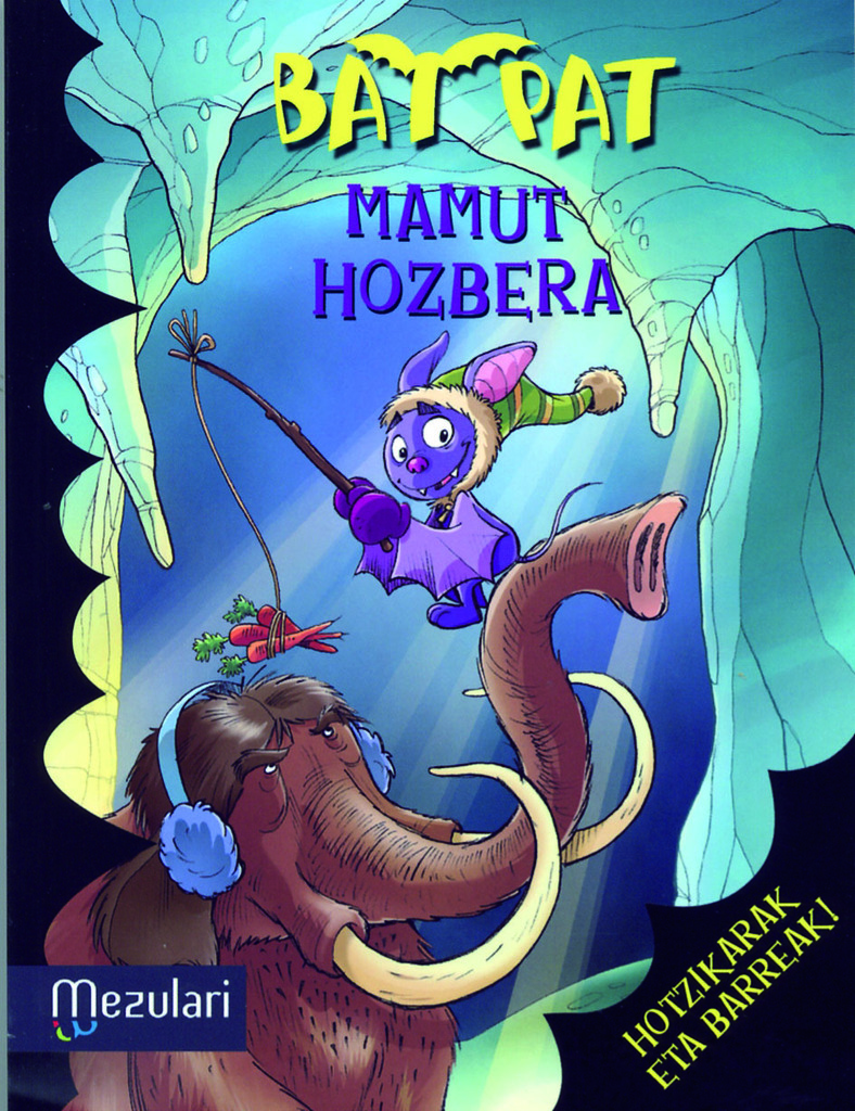 Bat Pat mamut hozbera