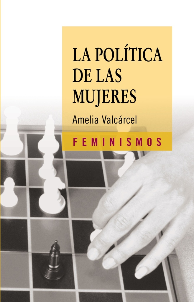 La política de las mujeres La política de las mujeres