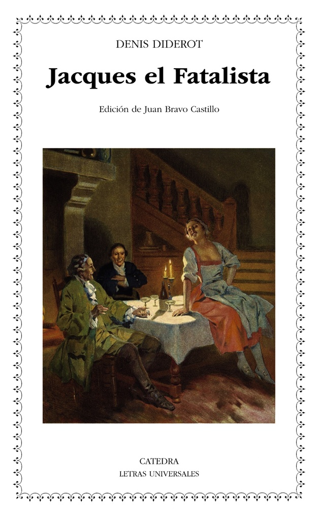 Jacques el Fatalista Jacques el Fatalista