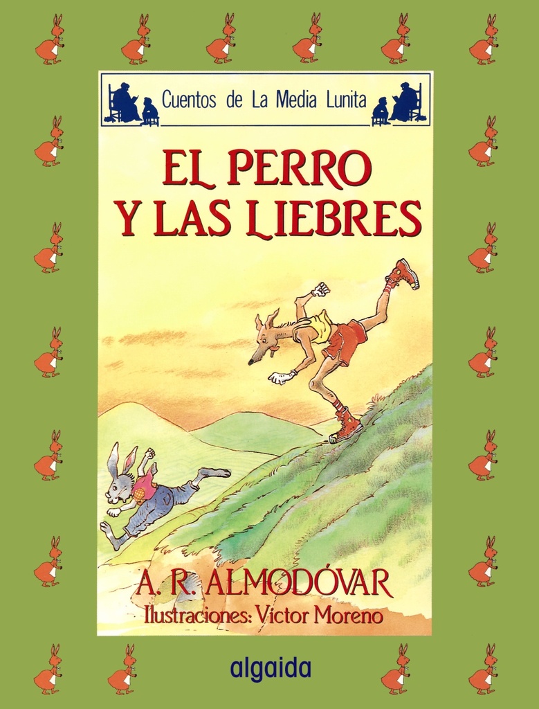 Media lunita nº 40. El perro y las liebres