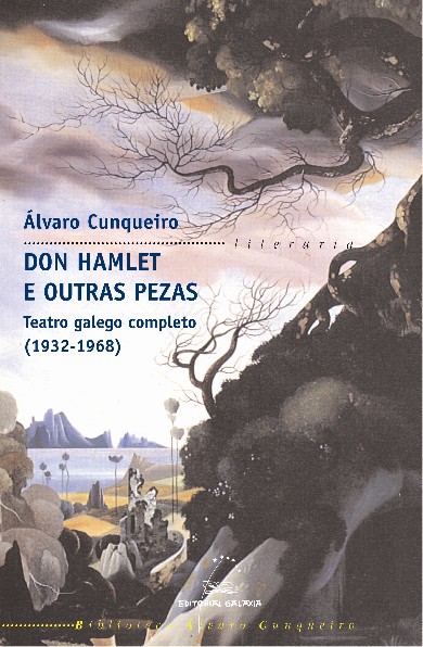 Don Hamlet e outras pezas. Teatro galego completo. 1932-1968