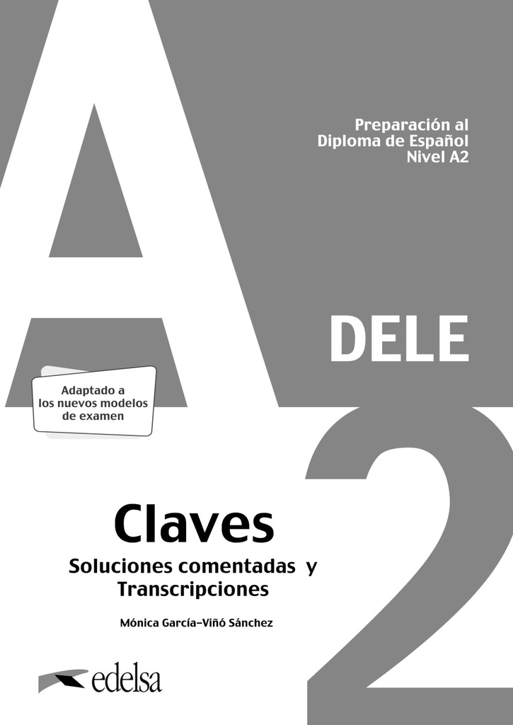 Preparación al DELE A2. Soluciones comentadas y transcripciones