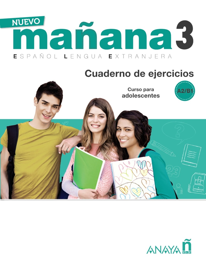 Nuevo MAÑANA 3 (A2/B1). Cuaderno de ejercicios