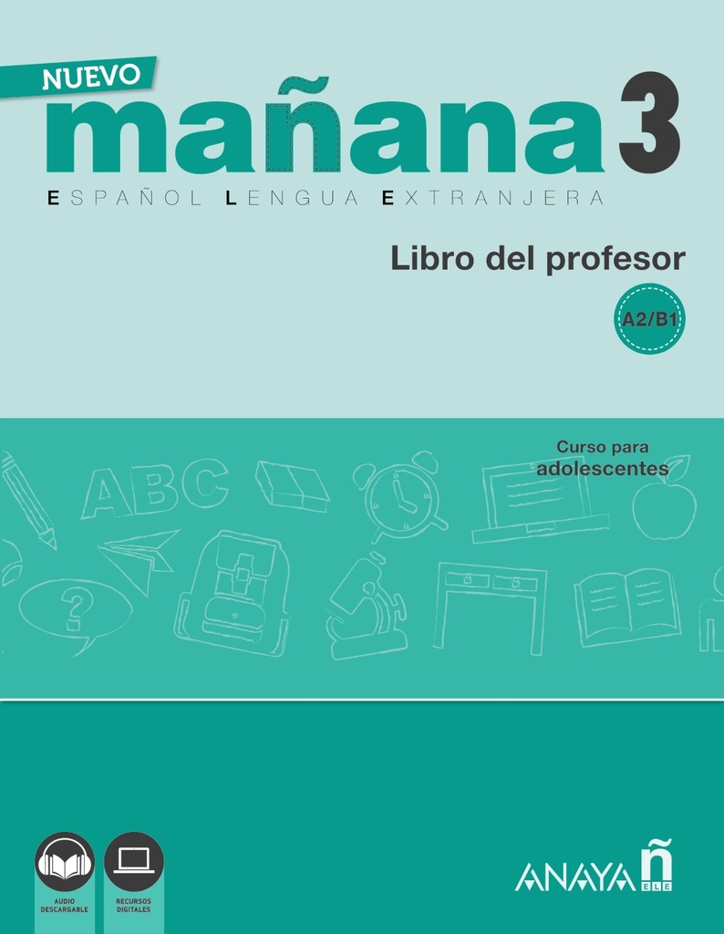 Nuevo MAÑANA 3 (A2/B1). Libro del profesor