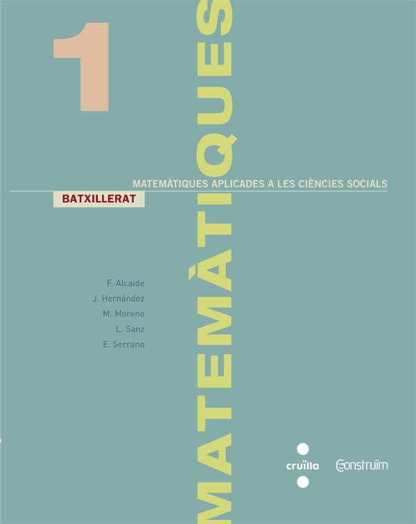 Matemàtiques aplicades a les ciències socials. 2 Batxillerat. Construïm