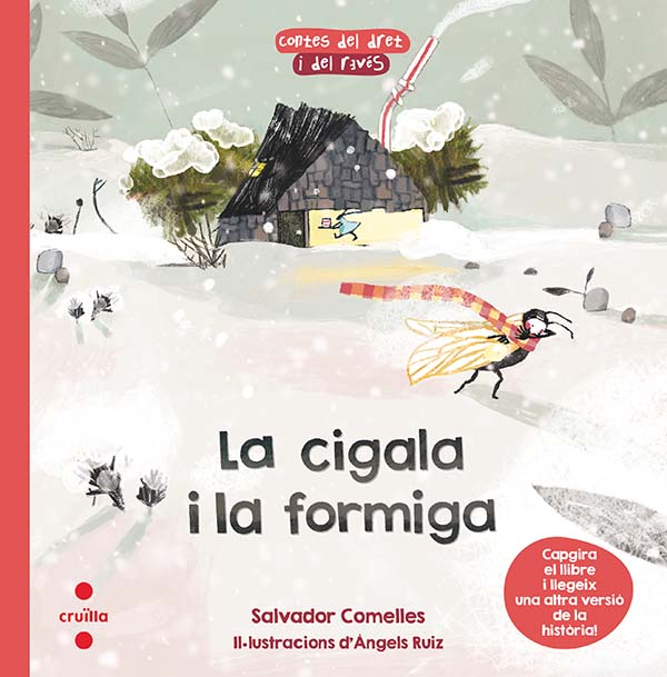 La cigala i la formiga / La formiga i la cigala La cigala i la formiga / La formiga i la cigala