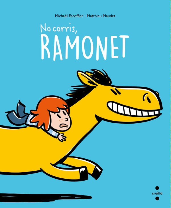 No corris, Ramonet No corris, Ramonet