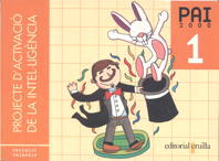 Projecte d'Activació de la Intel·ligència. 1 Primària. PAI 2000