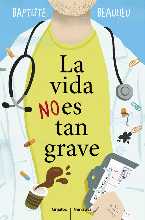 VIDA NO ES TAN GRAVE, LA.(NARRATIVA GRIJALBO)