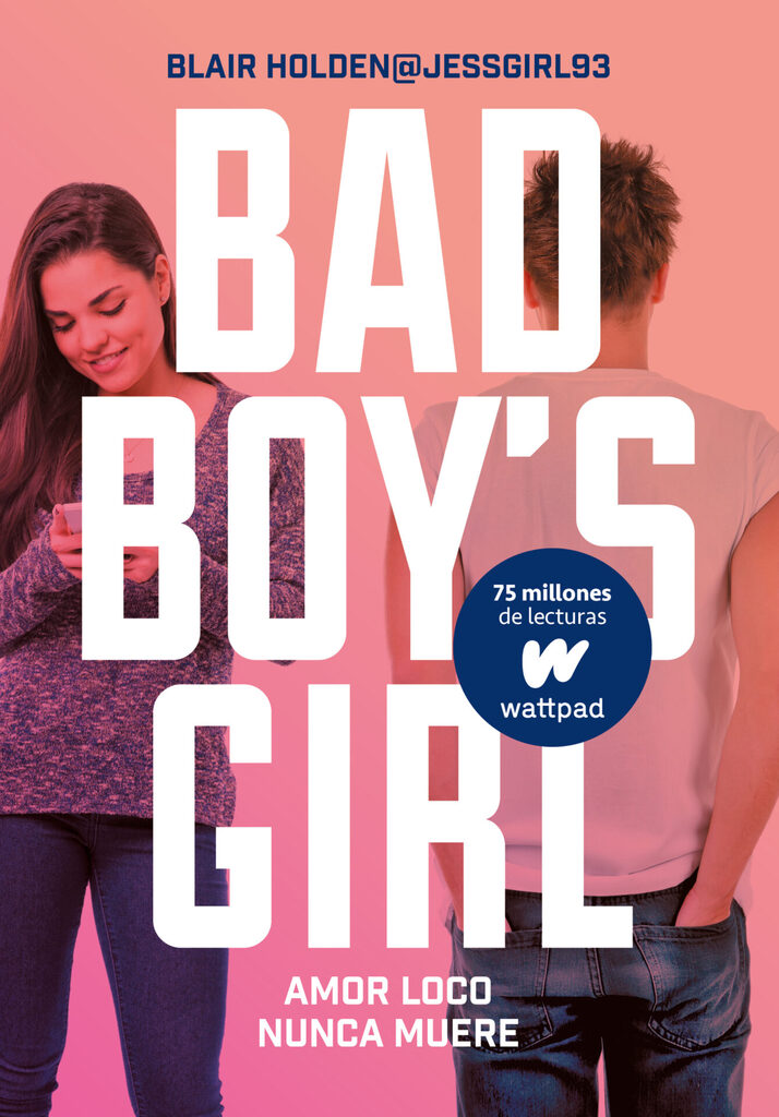 Amor loco nunca muere (Bad Boy's Girl 3)