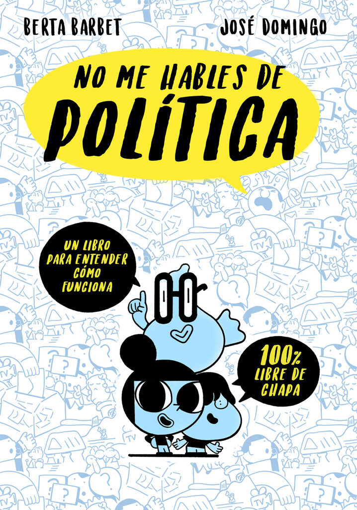 No me hables de Política