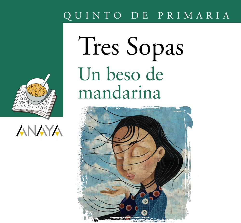 Blíster "Un beso de mandarina" 5º de Primaria Blíster "Un beso de mandarina" 5º de Primaria