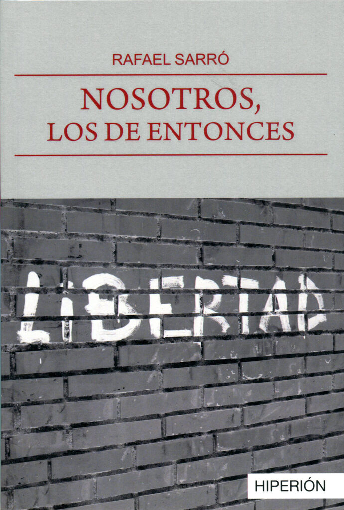 Nosotros, los de entonces
