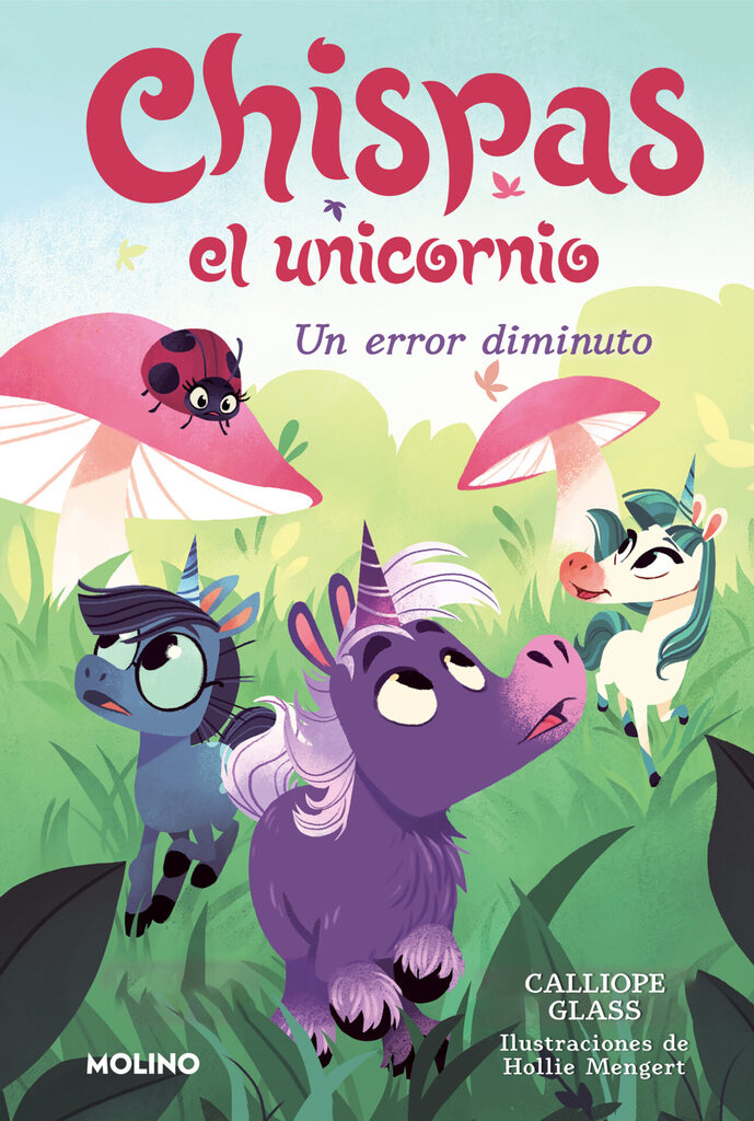 Chispas el unicornio 4 - Un deseo muy peculiar