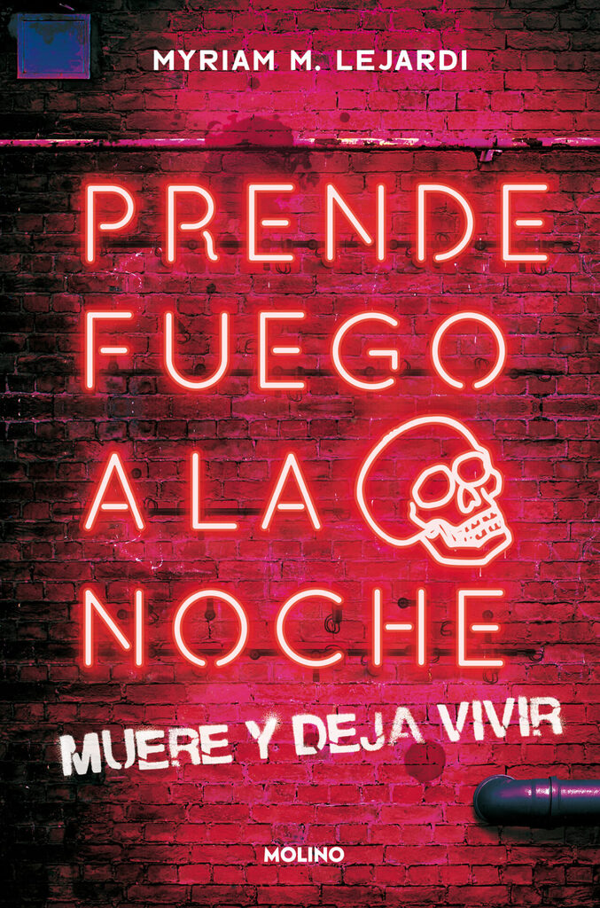 Prende fuego a la noche Prende fuego a la noche