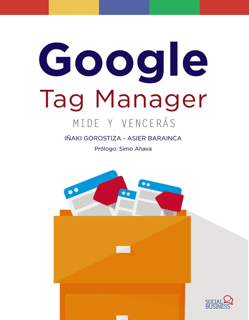 Google Tag Manager. Mide y Vencerás