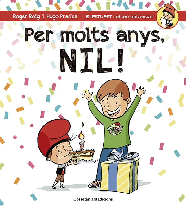 Per molts anys, Nil! Per molts anys, Nil!