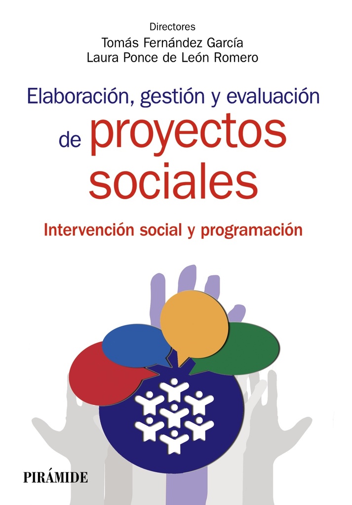 Elaboración, gestión y evaluación de proyectos sociales Elaboración, gestión y evaluación de proyectos sociales