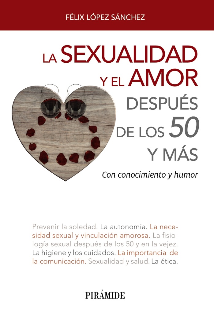 La sexualidad y el amor después de los 50 y más La sexualidad y el amor después de los 50 y más