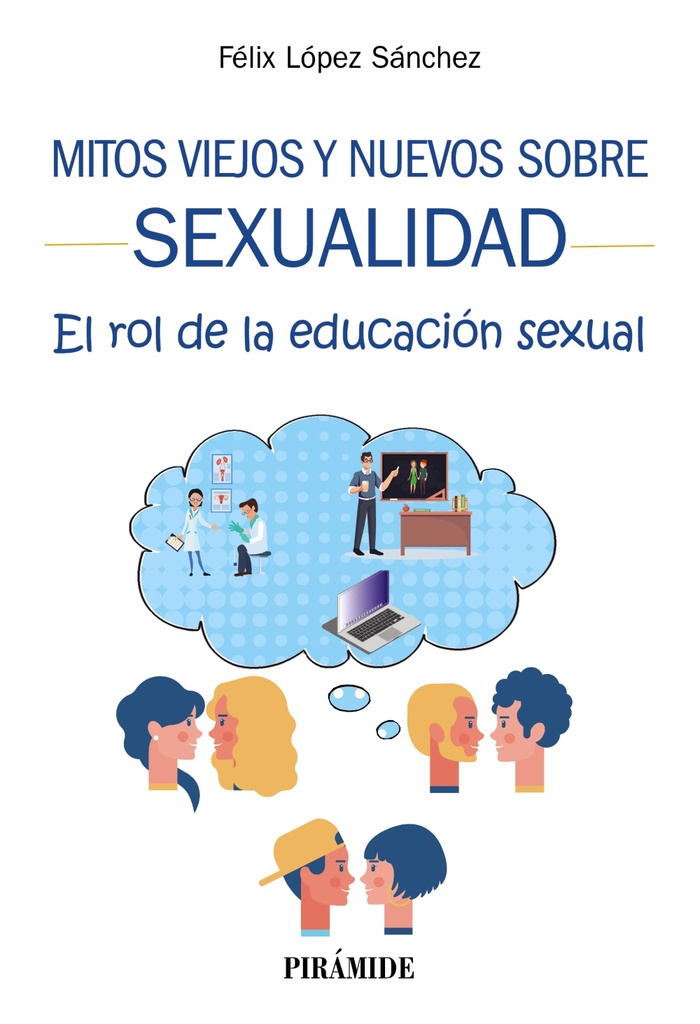 Mitos viejos y nuevos sobre sexualidad Mitos viejos y nuevos sobre sexualidad