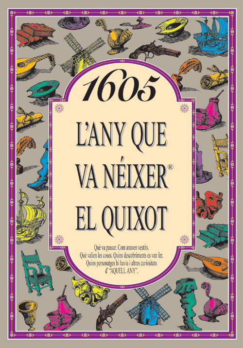 1605 l'any que va néixer el Quixot