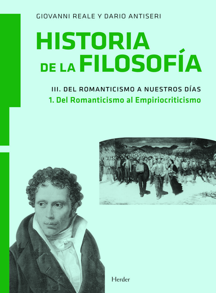 Historia de la filosofía III. Del Romanticismo a nuestros días Historia de la filosofía III. Del Romanticismo a nuestros días