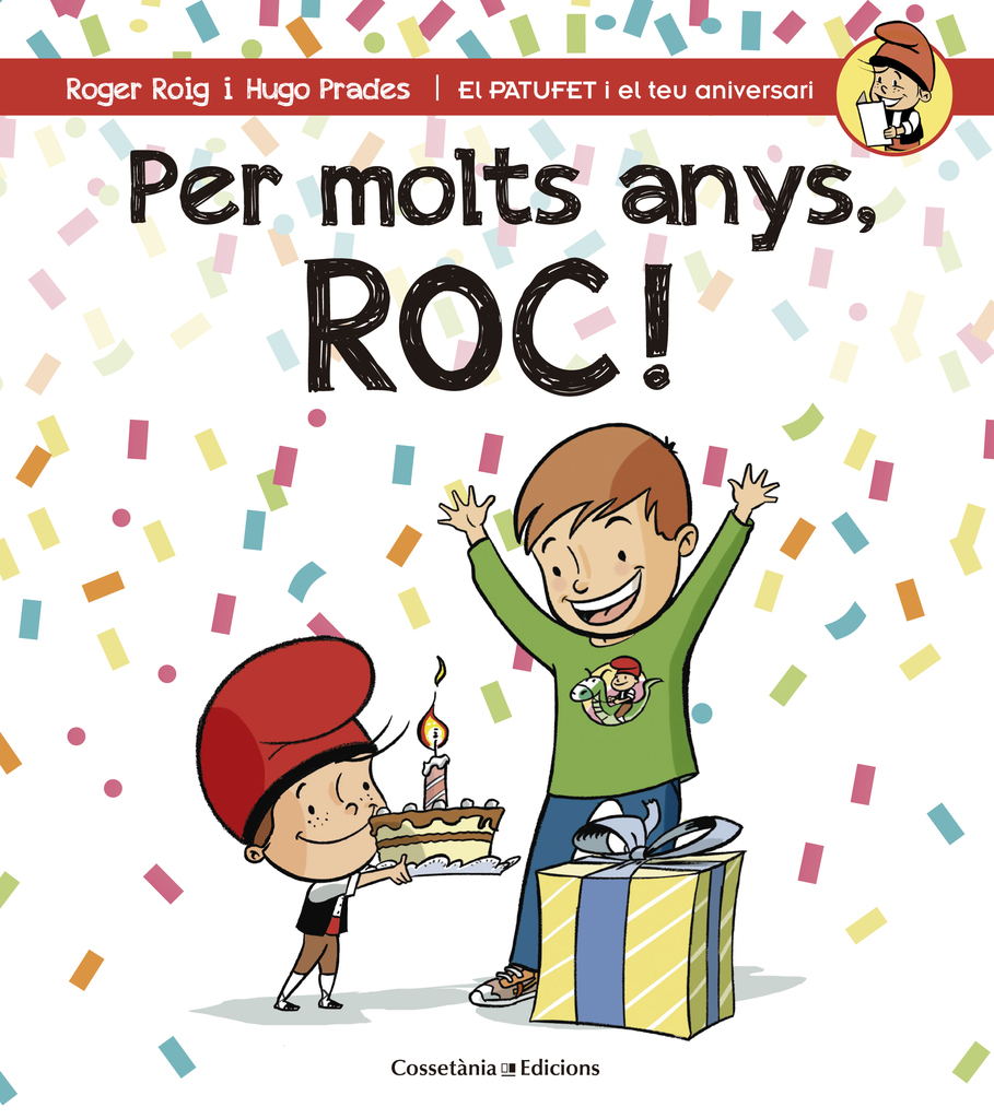 Per molts anys, Roc! Per molts anys, Roc!
