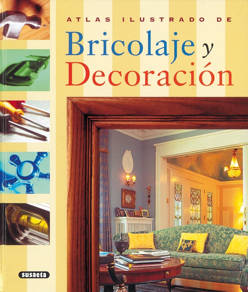 Bricolaje y decoración Bricolaje y decoración